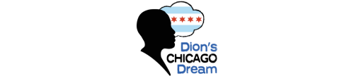 Dion's Chicago Dream